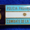 Policia Provincia BS. AS - Combata De La Tabloada